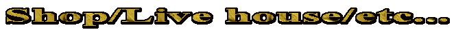 Shop/Live house 